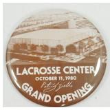 1980 La Crosse Center Grand Opening Pin - 3-1/4"