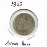1853 Seated Liberty Silver Quarter with Arrows &
