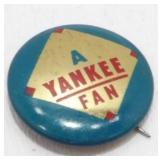 Rare Vintage New York Yankees Fan Pinback Button