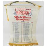 * Silk 1984 Kessler World Series Banner