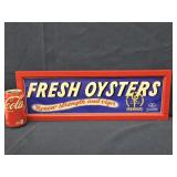 Framed Fresh Oysters Advertising measures 21"×7"