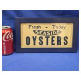 Sign - Fresh. -  Today. SEASIDE OYSTERS framed