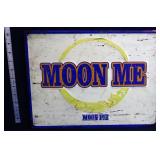 Metal Moon Me Moon PIe sign