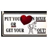 Metal Put Your Heart In Dixie sign
