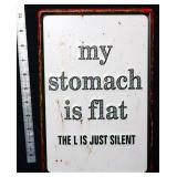 Metal My Stomach Is Flat sign