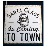 Metal 24x24 Santa Claus Is Coming To Town sign