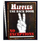 Metal Hippies Use Back Door sign