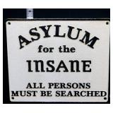 Cast iron Asylum For The Insane plaque