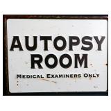 Metal Autopsy Room sign