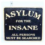 Cast iron Insane Asylum plaque