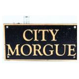 Cast iron City Morgue sign