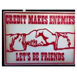Metal Credit Makes Enemies sign