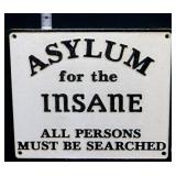 Cast iron Asylum For The Insane plaque