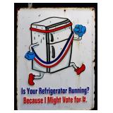 Metal Is Your Fridge Running? sign