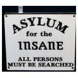 Cast iron Asylum For The Insane plaque