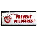 Metal 36x12.5 Prevent Wildfires sign NO SHIPPING