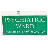 Cast iron Psych Ward plaque