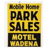 Vtg metal 18x24 Motel Wadena Park Sales sign