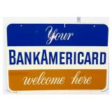 Vntg dbl side 23x16 BankAmericard sign
