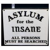 Cast iron white Insane Asylum plaque