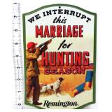 Metal 5.5x8.25 Remington Hunting Season sign