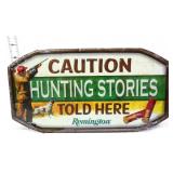 Metal 13x7 Remington Hunting Stories sign
