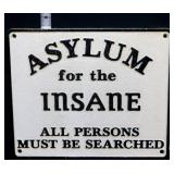 Cast iron white Insane Asylum plaque