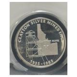 CLAYTON SILVER MINES INC TROY OZ COIN - 1935-1985