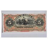 1901 - 1908 COSTA RICA 5 COLONES BANK NOTE (CU)
