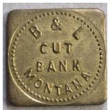 CUTBANK, MONTANA B & L 10CENT TOKEN