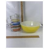 PYREX BOWL & GLASS PITCHER
