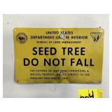 SEED TREE METAL SIGN,  4 1/2" X 7"