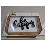 10"X14" WALL DECOR - BE HAPPY