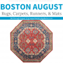 BOSTON AUGUST RUGS, CARPETS, RUNNERS, & MATS
