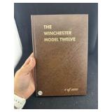 The Winchester Model Twelve 1 of 1000 Book