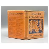 Amateur Rodmaking, Perry D. Frazer. 1949