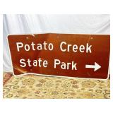 Large (Potato Creek State Park) Sign. 30x65In.