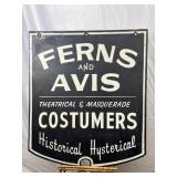 FERNS AND AVIS THEATRICAL & MASQUERADE Sign