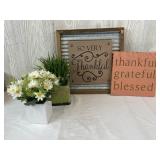 Faux Decorative Plants & Thankful Signs