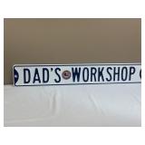 (Dadï¿½s Workshop) Heavy Metal Street Sign.