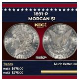 1891-p Morgan Dollar $1 Grades ms63+