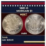 1881-o Morgan Dollar $1 Grades ms64