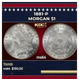 1881-p Morgan Dollar $1 Grades ms64