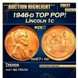 1946-d Lincoln Cent TOP POP! 1c ms67+ rd SEGS