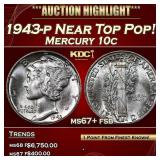 1943-p Mercury Dime Near Top Pop! 10c ms67+ fsb SE