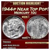 1944-p Mercury Dime Near Top Pop! 10c ms67+ fsb US