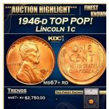 1946-d Lincoln Cent TOP POP! 1c ms67+ rd SEGS