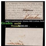 1863 Confederate States $60 Cotton Note Grades Cho