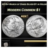 2015-p March of Dimes Silver $1 in Holder Modern C