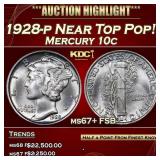 1928-p Mercury Dime Near Top Pop! 10c ms67+ FSB SE
